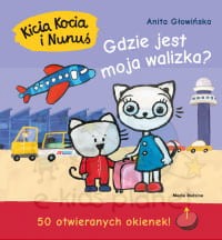Kicia Kocia i Nunuś. Gdzie jest moja walizka?