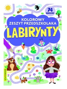 Kolorowy zeszyt przedszkolaka z naklejkami. Labirynty