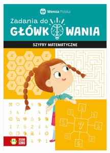Mensa Zadania do główkowania. Szyfry matematyczne