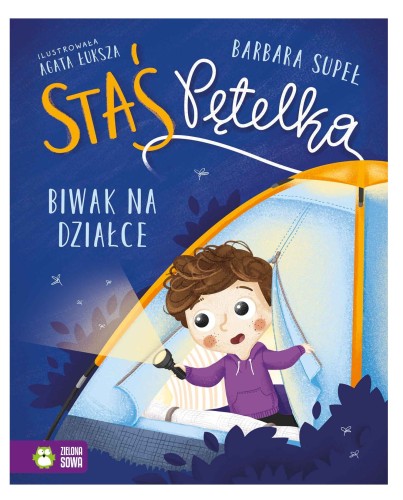 Staś Pętelka. Biwak na działce.jpg