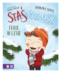 Książka Staś Pętelka. Ferie w lesie 