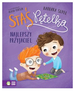 Książka Staś Pętelka. Najlepszy przyjaciel 