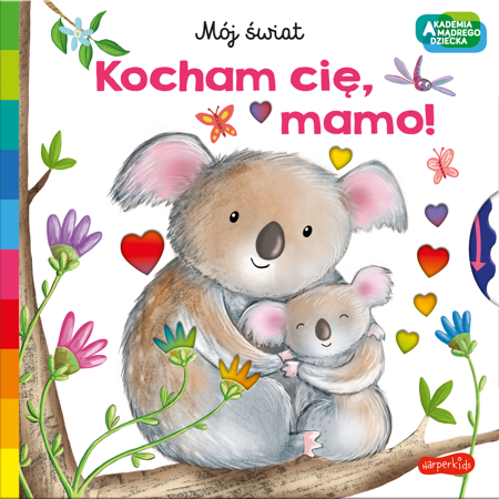 pol_pm_Kocham-cie-mamo-Akademia-madrego-dziecka-Moj-swiat-411_1.png