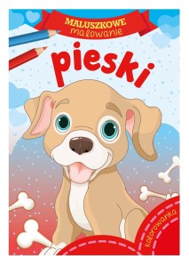Maluszkowe malowanie. Pieski - Kolorowanka