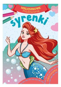 Maluszkowe malowanie. Syrenki - Kolorowanka