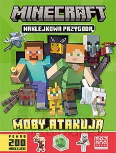 Minecraft. Naklejkowa przygoda. Moby atakują