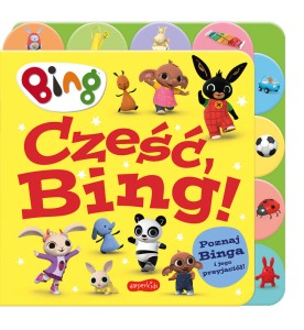 Cześć, Bing! Książka z registrami Opracowanie zbiorowe