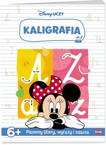 Disney Uczy. Kaligrafia 2. Piszemy litery, wyrazy i zdania