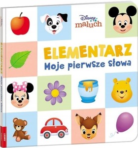 Disney Maluch. Elementarz. Moje pierwsze słowa