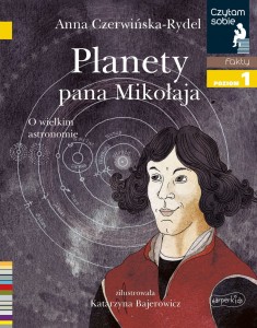 Planety pana Mikołaja. Czytam sobie. Poziom 1 - Anna Czerwińska-Rydel