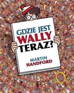 Gdzie jest Wally -Teraz ?Martin Handford﻿