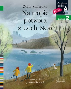 Czytam sobie: "Na tropie potwora z Loch Ness" Poziom 2  Książka dla dzieci