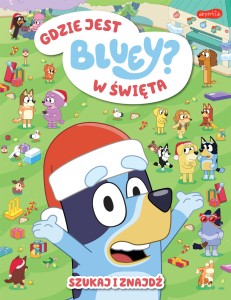 "Gdzie jest w święta Bluey?" Szukaj i znajdź.  Książka dla dzieci 