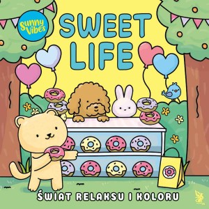 Sunny Vibes Sweet Life Kolorowanka dla dzieci Viral z Tik Toka