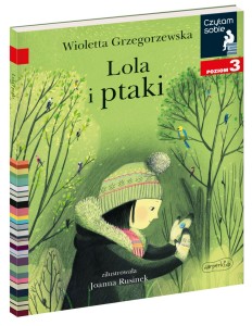 Lola i ptaki Czytam sobie Poziom 3 HarperKids Nauka czytania