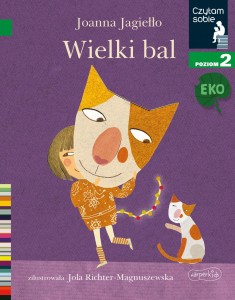 Czytam sobie: "Wielki bal" Poziom 2 Książka dla dzieci
