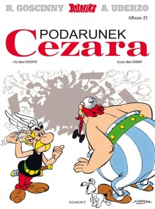 Komiks Asteriks: Podarunek Cezara. Tom 21 / 2023
