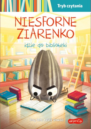 9788327697288 Niesforne Ziarenko idzie do biblioteki. Tryb czytania. Smaczna Banda i emocje.jpg
