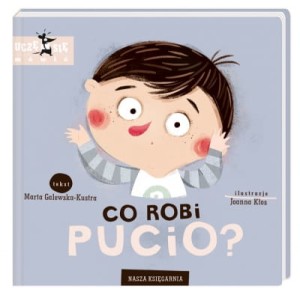 Co robi Pucio? - Nasza Księgarnia