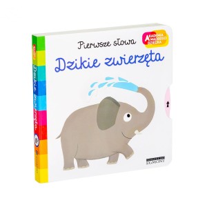 Dzikie zwierzęta. Akademia mądrego dziecka. Pierwsze słowa EGMONT